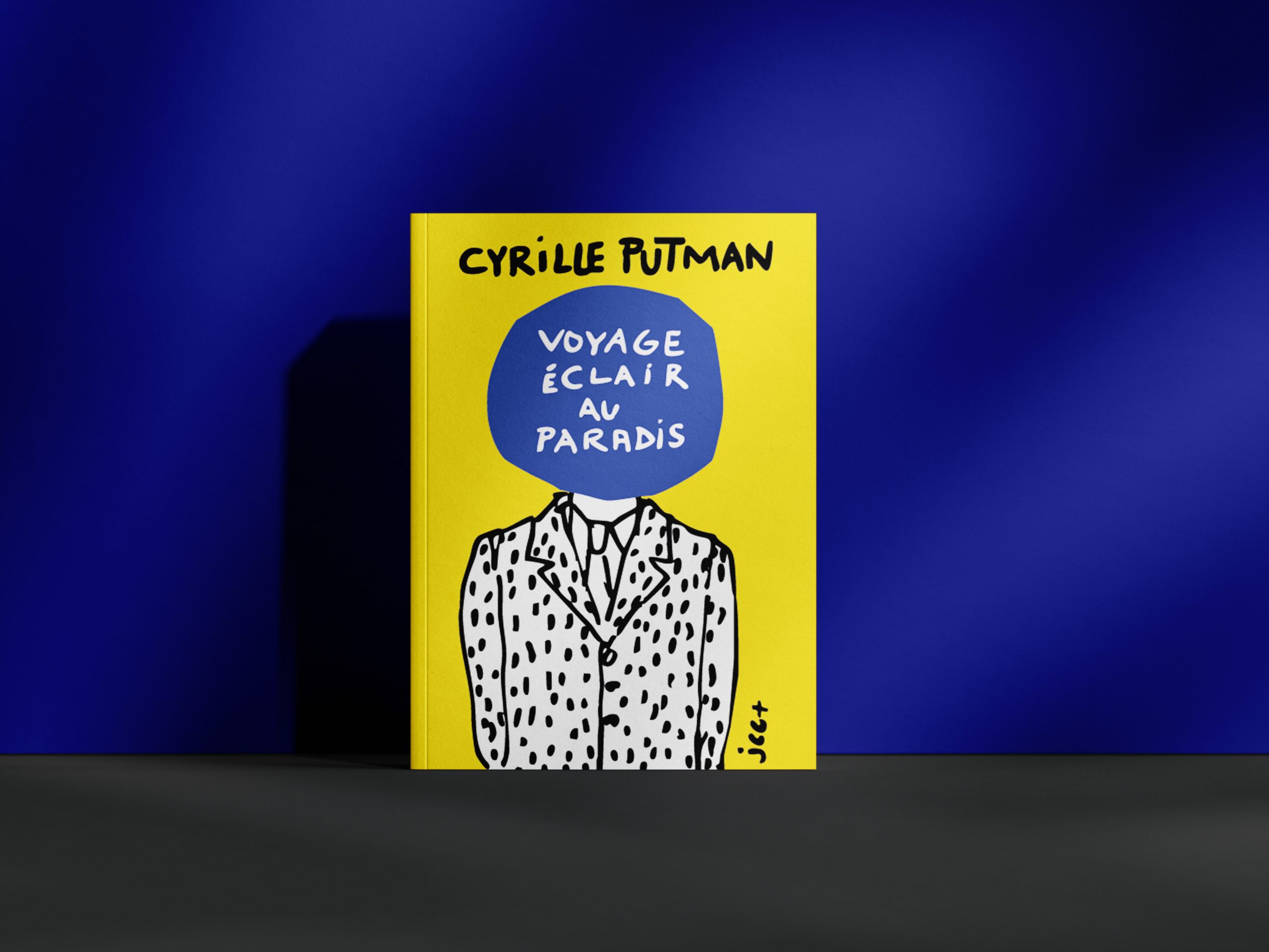 Voyage éclair au paradis - Cyrille Putman - édition jaune
