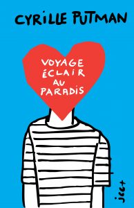 VOYAGE ÉCLAIR AU PARADIS – Cyrille PUTMAN — couverture